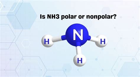 Is NH3 polar? - How To Discuss