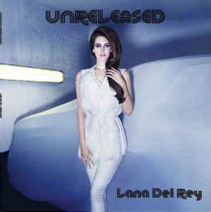 Lana Del Rey - Unreleased (2015, Clear, Vinyl) | Discogs