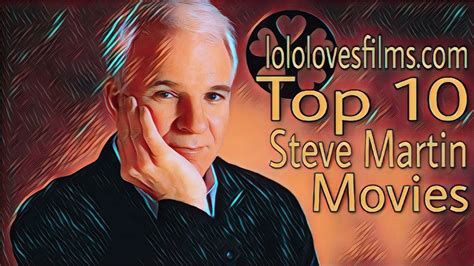 TOP 10 BEST STEVE MARTIN MOVIES! - YouTube