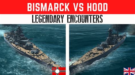 Ultimate Admiral Dreadnoughts - Bismarck vs Hood - Legendary Encounters ...