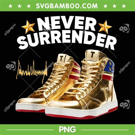 Trump Never Surrender PNG