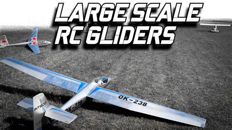 LARGE SCALE RC GLIDERS - RC glider towing - RC airplane - RC GIANT ...