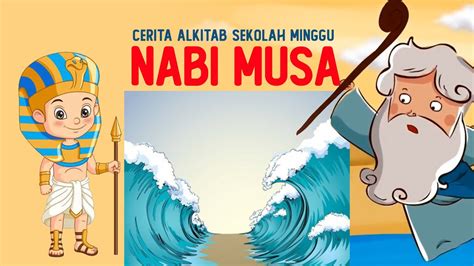 ANIMASI KARTUN KISAH NABI MUSA - CERITA SEKOLAH MINGGU - YouTube