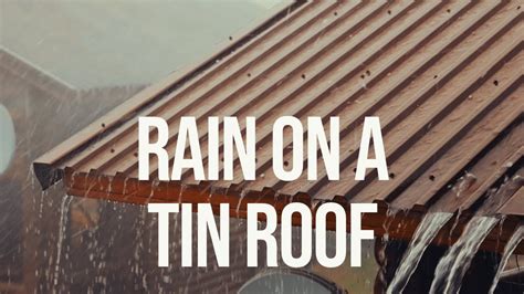 Rain On A Tin Roof | 10 hours | 4K - YouTube