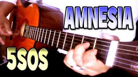 AMNESIA - 5 Seconds Of Summer (5SOS) - Acoustic Guitar Cover & Vocal ...