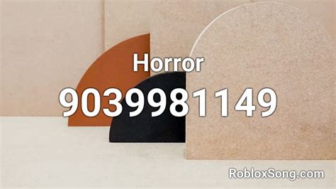 Horror Roblox ID - Roblox music codes