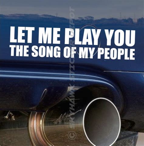 Let Me Play You the Song of My People Funny Bumper Sticker - Etsy