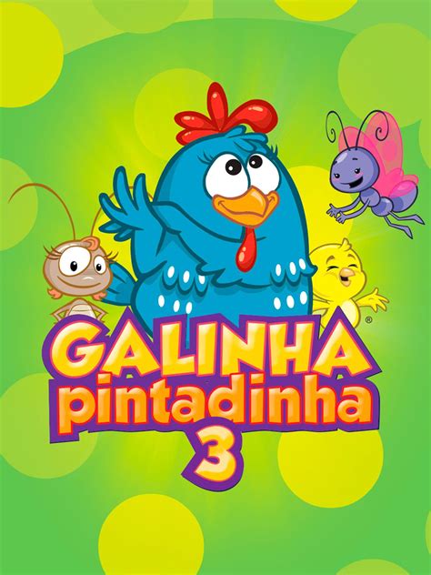 Prime Video: Galinha Pintadinha 3