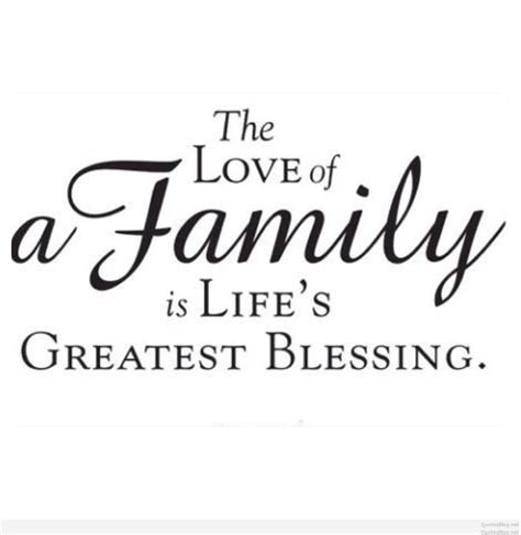 Quotes about Love for family (85 quotes)