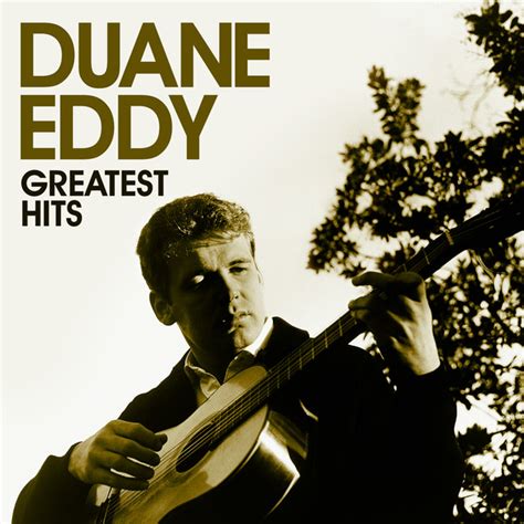 Greatest Hits Album by Duane Eddy | Lyreka