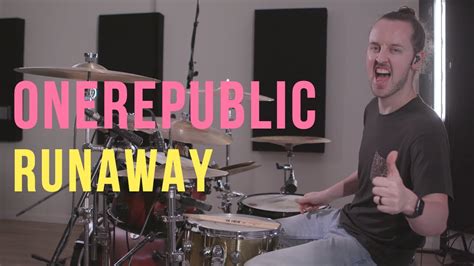 OneRepublic - Runaway - Drum Cover - YouTube