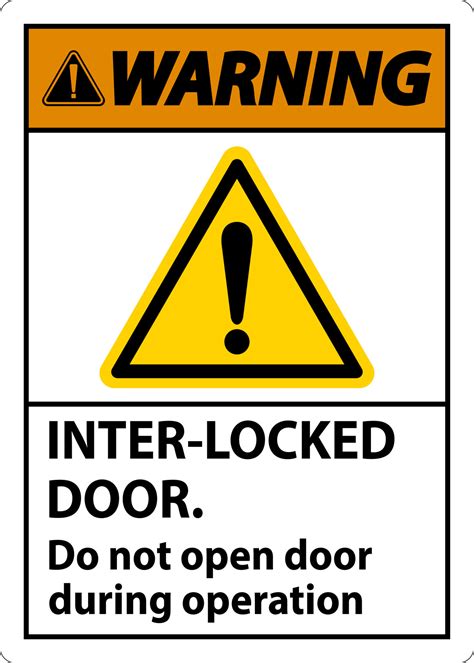 Safety sign warning Interlock doors do not open door during operation ...