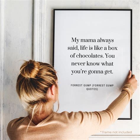 Forrest Gump My Mama Always Said Quote Print Life Quote - Etsy