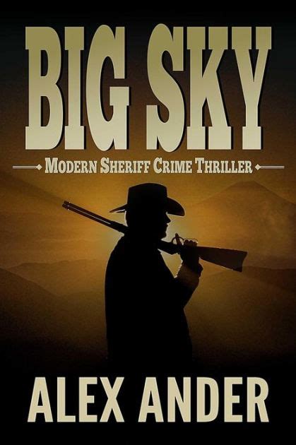 Big Sky (Clean, Sheriff CRIME THRILLERS with Adventure & Suspense - The ...