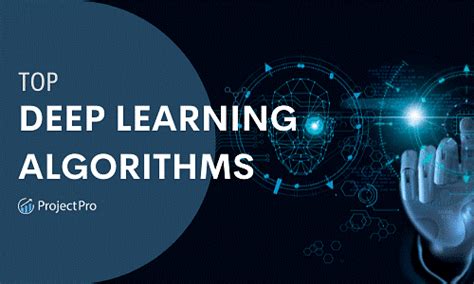 Top 10 Deep Learning Algorithms in Machine Learning [2023]