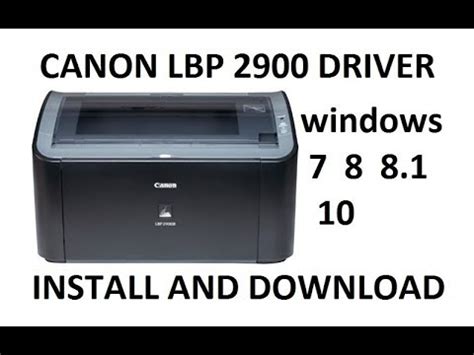 HOW TO DOWNLOAD AND INSTALL CANON LBP 2900/2900b DRIVER FOR WINDOWS (10 ...