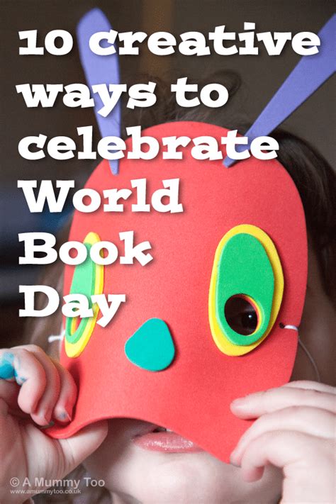 10 Creative Ways to Celebrate World Book Day | World book day ...