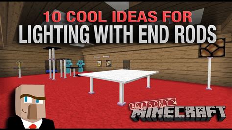 10 COOL IDEAS FOR LIGHTING WITH END RODS - A Minecraft How-To Video ...