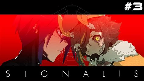 【SIGNALIS #3】Getting Silly In Signalis | JuniperActias - YouTube