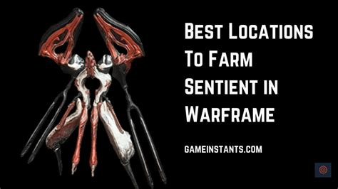 Best Locations To Farm Sentient In Warframe - Gameinstants