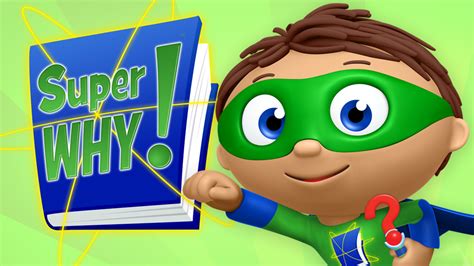 Super Why | PBS KIDS Shows | PBS KIDS for Parents