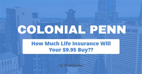 Colonial Penn $9.95 Life Insurance Review by Agent & Consumer