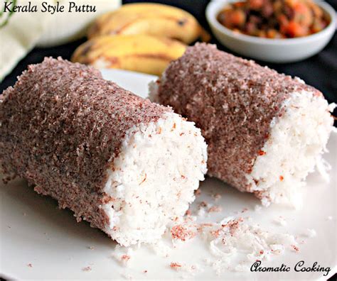 Aromatic Cooking: Puttu Recipe, How To Make Kerala Style Puttu