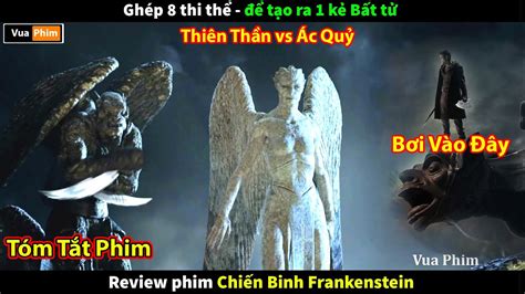 Thiên Thần và Ác Quỷ đại chiến - review phim Chiến Binh Frankenstein ...