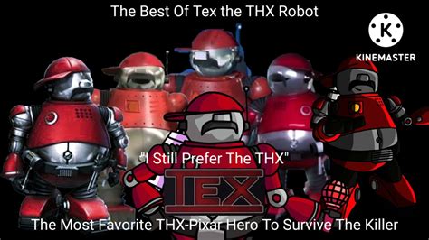 The Best Of Tex the THX Robot A THX-Pixar Hero To Fight & Surviving The ...