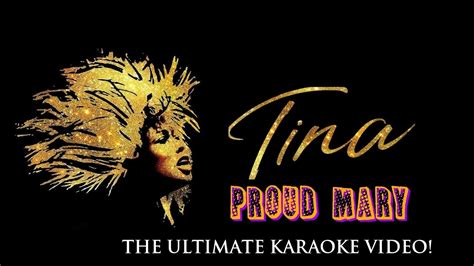 Tina Turner- Proud Mary (The Ultimate Karaoke Video) - YouTube