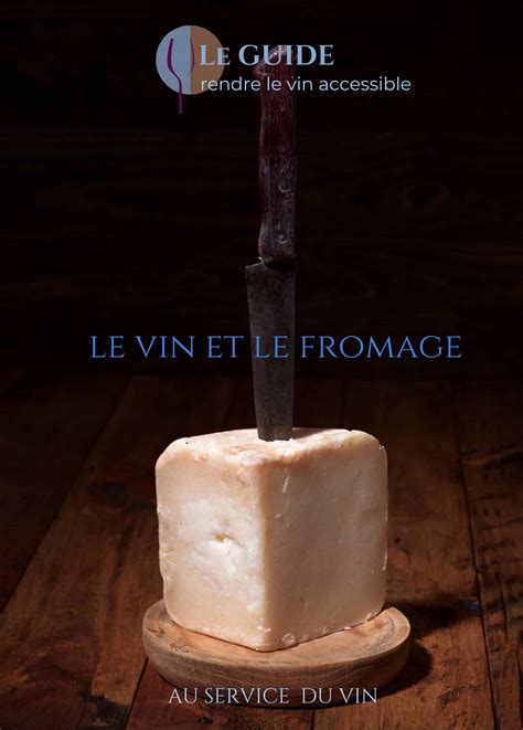 Guide pratique 'le vin & les fromages' - Le Blog du Sommelier