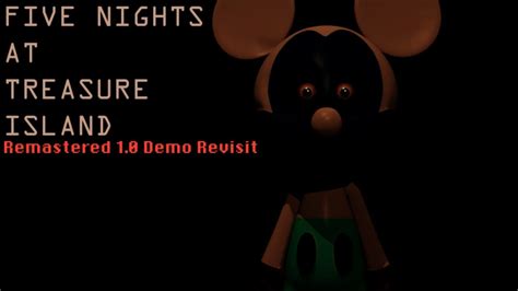 Five Nights at Treasure Island Remastered 1.0 Demo (Revisit) - YouTube