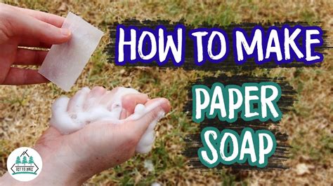 How to Make Paper Soap - DIY Hiking and Travel - YouTube