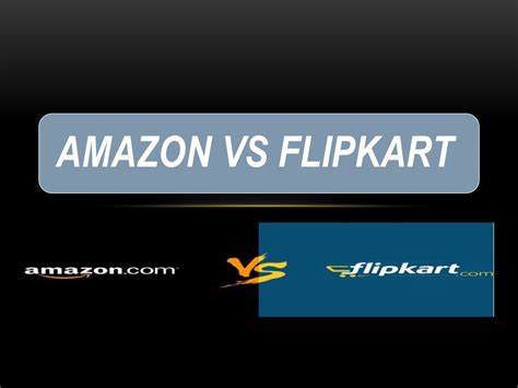 Amazon vs flipkart /COMPARISON BETWEEN