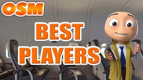 OSM : Best Player - YouTube