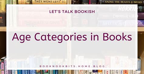 Let’s Talk Bookish: Age categories in books – Book Nook Bits