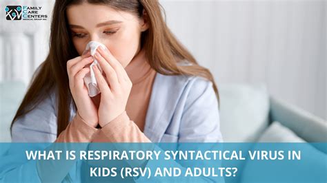 What is Respiratory Syncytial Virus in Kids (RSV) and Adults?