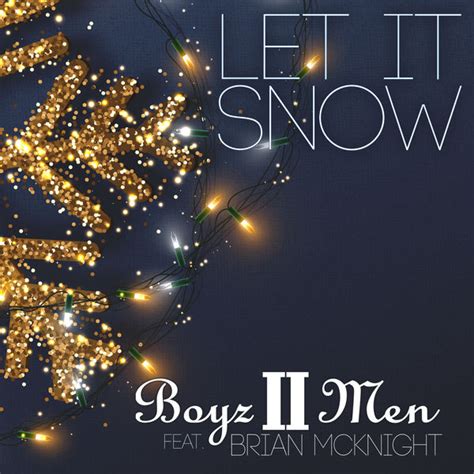 Let it snow by boyz ii men - antluli