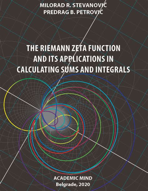 Knjiga THE RIEMANN ZETA FUNCTION AND ITS APPLICATIONS IN CALCULATING ...