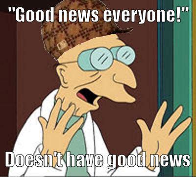 Great News Everyone Meme