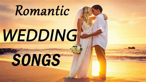 Top 100 Romantic Wedding Songs | Greatest Hits Wedding Songs Collection ...