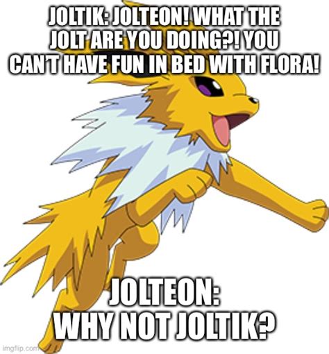 Jolteon, Flora is 12! - Imgflip