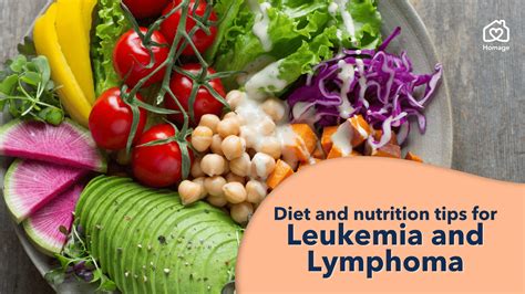 Leukaemia and Lymphoma: Diet and Nutrition Tips - Homage