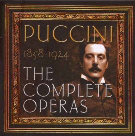 G. Puccini - Puccini: The Complete Operas (Amazon.com Exclusive ...