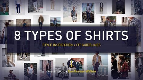 8 Types of Shirts for Men & 60 Modern Ways To Wear Them