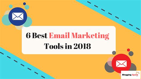 6 Best Email Marketing Tools in 2019