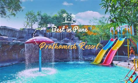 Prathamesh Resort Pune Day Out | Meals & Activities Included!