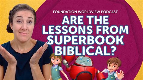 Are the Lessons from Superbook Biblical? - YouTube