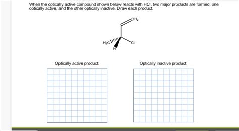 Solved When the optically active compound shown below reacts | Chegg.com