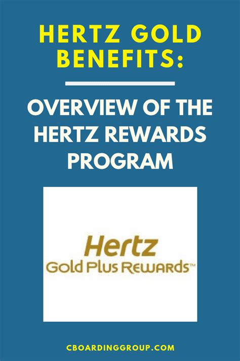 Hertz Gold Benefits - overview of the Hertz Rewards Program - C ...